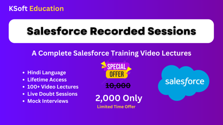 Complete Salesforce Training Course – Recorded Video Sessions