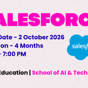 Salesforce Training – 2 October 2026, 07:00 PM